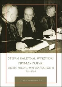 Stefan Kardynał Wyszyński, Prymas - okładka książki