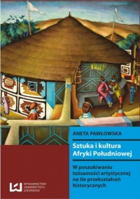Sztuka i kultura Afryki Południowej. - okładka książki