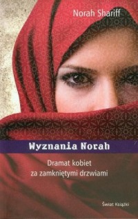 Wyznania Norah. Dramat kobiet za - okładka książki