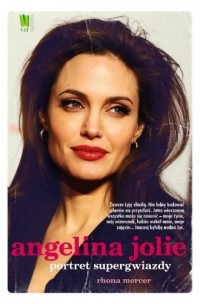 Angelina Jolie. Portret supergwiazdy - okładka książki