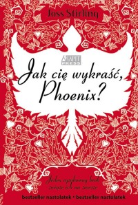 Jak cię wykraść, Phoenix? - okładka książki