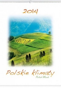 Kalendarz 2014. Polskie klimaty - okładka książki
