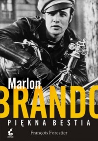 Marlon Brando. Piękna bestia - okładka książki