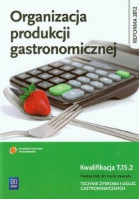 Organizacja produkcji gastronomicznej. - okładka podręcznika