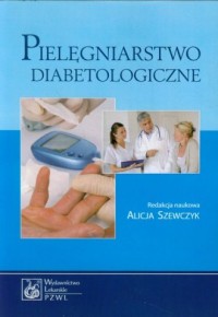 Pielęgniarstwo diabetologiczne - okładka książki