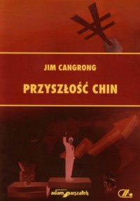 Przyszłość Chin - okładka książki