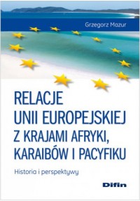 Relacje Unii Europejskiej z krajami - okładka książki