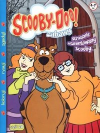 Scooby-Doo! Zabawy. Strasznie utalentowany - okładka książki