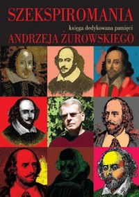 Szekspiromania. Księga dedykowana - okładka książki