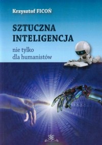 Sztuczna inteligencja nie tylko - okładka książki