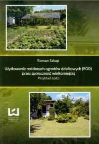 Użytkowanie rodzinnych ogrodów - okładka książki
