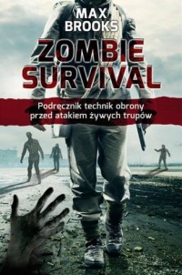 Zombie survival. Podręcznik technik - okładka książki
