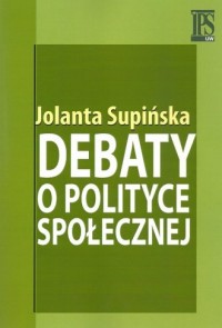 Debaty o polityce społecznej - okładka książki
