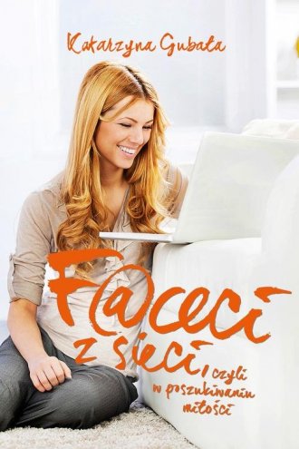 powiększ Faceci z sieci, czyli w poszukiwaniu - okładka książki