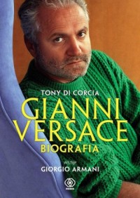 Gianni Versace. Biografia - okładka książki