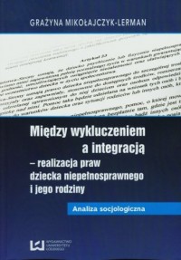Między wykluczeniem a integracją - okładka książki
