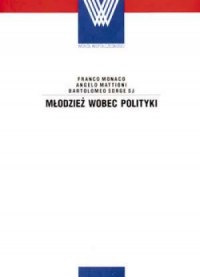 Młodzież wobec polityki - okładka książki