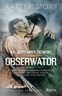Obserwator. Pogranicze polsko-ukraińskie - okładka książki