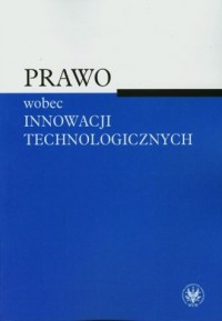 Prawo wobec innowacji technologicznych - okładka książki