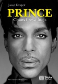 Prince. Chaos i rewolucja - okładka książki