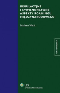 Regulacyjne i cywilnoprawne aspekty - okładka książki