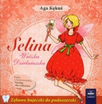 Selina. Wróżka Dzielniuszka - okładka książki