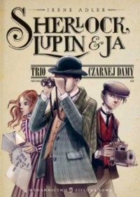 Sherlock, Lupin i ja - okładka książki