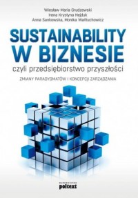 Sustainability w biznesie czyli - okładka książki