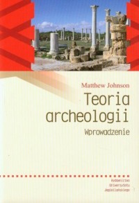 Teoria archeologii. Wprowadzenie - okładka książki