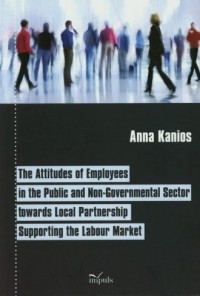 The attitudes of employees in the - okładka książki