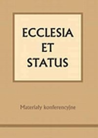 Ecclesia et status. Materiały konferencyjne - okładka książki