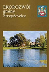 Ekorozwój gminy Strzyżewice - okładka książki