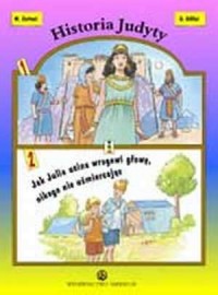 Historia Judyty / Jak Julia ucina - okładka książki
