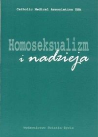 Homoseksualizm i nadzieja. Oświadczenie - okładka książki
