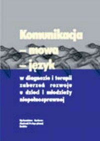 Komunikacja - mowa - język w diagnozie - okładka książki