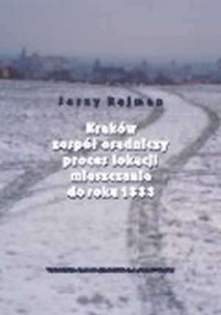 Kraków: zespół osadniczy, proces - okładka książki