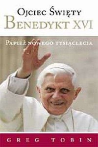 Ojciec Święty Benedykt XVI. Papież - okładka książki