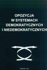 Opozycja w systemach demokratycznych - okładka książki
