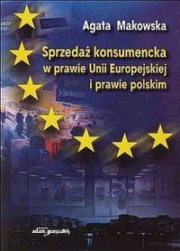 Sprzedaż konsumencka w prawie Unii - okładka książki