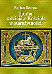 Studia z dziejów Kościoła w starożytności - okładka książki