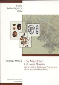 The Mesolithic in Lower Silesia - okładka książki
