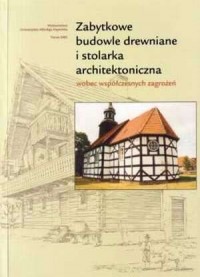 Zabytkowe budowle drewniane i stolarka - okładka książki