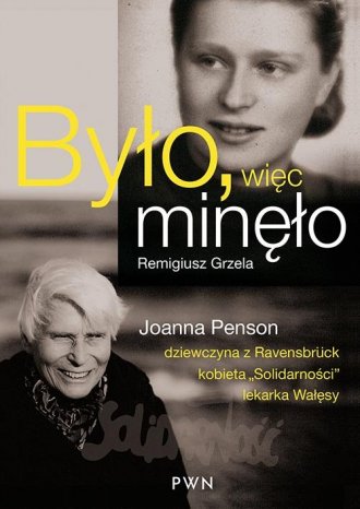 Było, więc minęło. Joanna Penson: - okładka książki