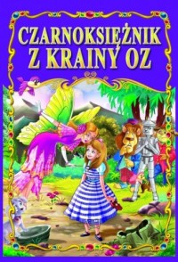 Czarnoksiężnik z krainy Oz - okładka książki