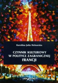 Czynnik kulturowy w polityce zagranicznej - okładka książki