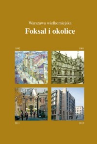 Foksal i okolice. Warszawa wielkomiejska - okładka książki