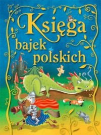 Księga bajek polskich - okładka książki