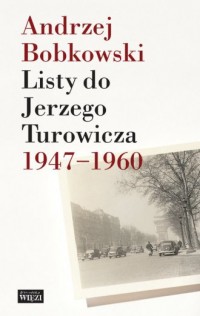Listy do Jerzego Turowicza 1947-1960 - okładka książki