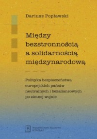 Między bezstronnością a solidarnością - okładka książki