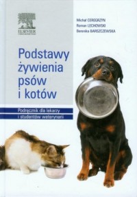 Podstawy żywienia psów i kotów. - okładka książki